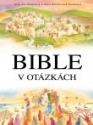 Sally Ann Wrightová; Paola Bertoliniová Grudinová "Bible v otázkách"