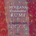 Dżalaloddin Rumi "W mgnieniu słów. Poezje"